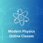 The Modern Physics Online Classes